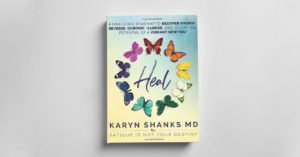 Heal: A Nine-Stage Roadmap to Recover Energy, Reverse Chronic Illness, and Claim the Potential of a Vibrant New You